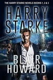  Blair Howard - The Harry Starke Series: Books 1-3 - The Harry Starke Novels Series, #1.
