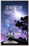  Tom Power - Generation Echo.