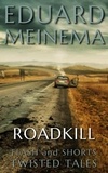  Eduard Meinema - Roadkill - Flash &amp; Shorts.