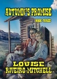 Louise Riveiro-Mitchell - Autumn’s Promise - Autumn Series, #3.