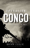  Brian Leslie - Operation Congo.