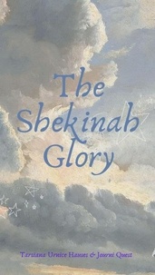  JourniQuest - The Shekinah Glory - YAHWEH, #16.