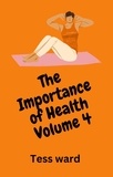  Tess Ward - The Importance of Health - Health &amp; Fitness, #4.