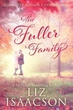  Liz Isaacson - The Fuller Family in Brush Creek Complete Romance Collection - Brush Creek Boxed Sets, #2.