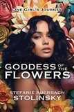 Stefanie Auerbach Stolinsky - Goddess of the Flowers.