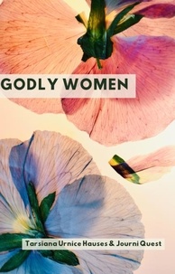  JourniQuest - Godly Women - Self-Care, #25.