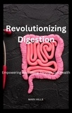  MARY HILLS - Revolution digestion.