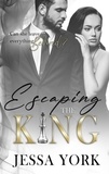  Jessa York - Escaping the King - The Sovrano Crime Family, #13.
