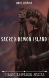  Linus Schmidt - Magic Emperor：Sacred Demon Island - Magic Emperor Series, #1.
