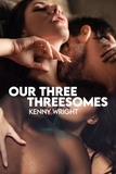  Kenny Wright - Our Three Threesomes.