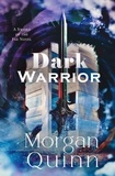  MORGAN QUINN - Dark Warrior - Sword of the Fae, #3.