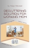  Tshepo Makamedi - Decluttering For Working Mom.