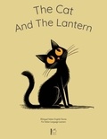  Pomme Bilingual - The Cat And The Lantern: Bilingual Italian-English Stories For Italian Language Learners.