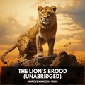 Duffield Osborne et Richard Steele - The Lion's Brood (Unabridged).