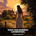 Charles Sangster et Jerry Earl - Night and Morning (Unabridged).