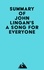  Everest Media - Summary of John Lingan's A Song For Everyone.
