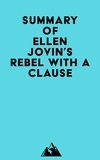  Everest Media - Summary of Ellen Jovin's Rebel with a Clause.