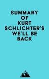  Everest Media - Summary of Kurt Schlichter's We'll Be Back.
