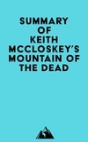  Everest Media - Summary of Keith McCloskey's Mountain of the Dead.