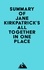  Everest Media - Summary of Jane Kirkpatrick's All Together in One Place.