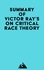  Everest Media - Summary of Victor Ray's On Critical Race Theory.