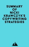  Everest Media - Summary of Nicki Krawczyk's Copywriting Strategies.