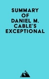  Everest Media - Summary of Daniel M. Cable's Exceptional.