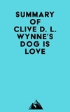  Everest Media - Summary of Clive D. L. Wynne's Dog Is Love.