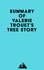  Everest Media - Summary of Valerie Trouet's Tree Story.