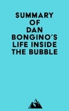   Everest Media - Summary of Dan Bongino's Life Inside the Bubble.
