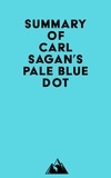  Everest Media - Summary of Carl Sagan's Pale Blue Dot.