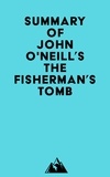  Everest Media - Summary of John O'Neill's The Fisherman's Tomb.