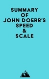  Everest Media - Summary of John Doerr's Speed &amp; Scale.