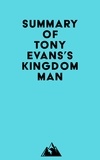  Everest Media - Summary of Tony Evans's Kingdom Man.