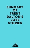  Everest Media - Summary of Trent Dalton's Love Stories.