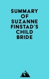  Everest Media - Summary of Suzanne Finstad's Child Bride.