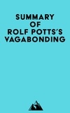  Everest Media - Summary of Rolf Potts's Vagabonding.