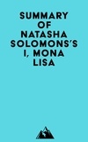  Everest Media - Summary of Natasha Solomons's I, Mona Lisa.