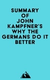  Everest Media - Summary of John Kampfner's Why the Germans Do it Better.