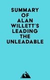   Everest Media - Summary of Alan Willett's Leading the Unleadable.
