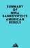  Everest Media - Summary of Nina Sankovitch's American Rebels.
