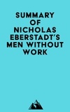  Everest Media - Summary of Nicholas Eberstadt's Men Without Work.