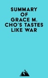  Everest Media - Summary of Grace M. Cho's Tastes Like War.