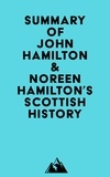  Everest Media - Summary of John Hamilton &amp; Noreen Hamilton's Scottish History.