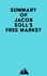  Everest Media - Summary of Jacob Soll's Free Market.