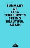  Everest Media - Summary of Lysa TerKeurst's Seeing Beautiful Again.