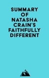  Everest Media - Summary of Natasha Crain's Faithfully Different.