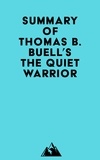  Everest Media - Summary of Thomas B. Buell's The Quiet Warrior.