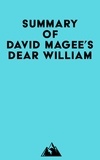  Everest Media - Summary of David Magee's Dear William.