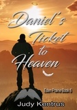  Judy Kentrus - Daniel's Ticket to Heaven - Eden Prairie Book 5, #6.